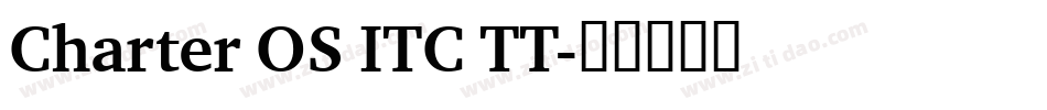 Charter OS ITC TT字体转换
